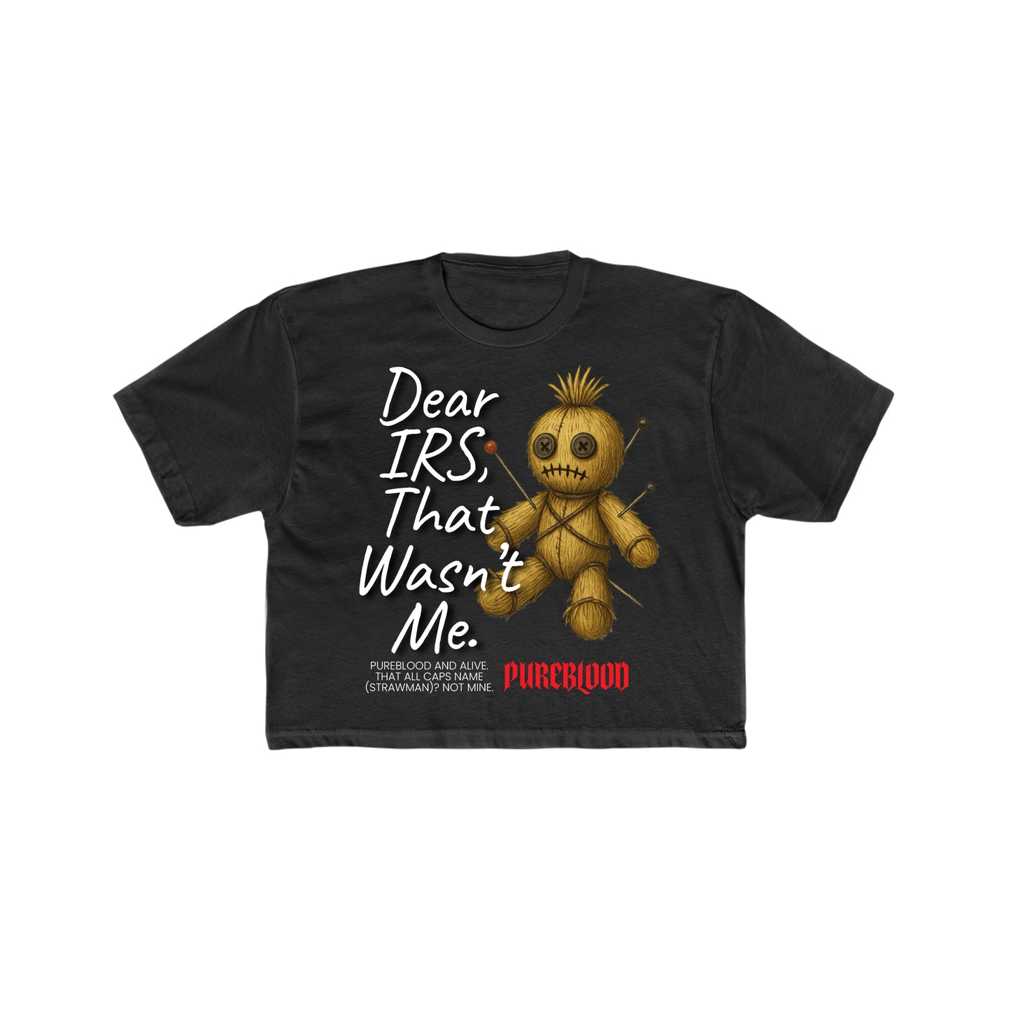 "Dear IRS" Crop Tee + FREE Strawman Guide